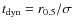 $t_{\rm dyn}=r_{0.5}/\sigma$