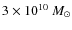 $3\times 10^{10}~M_{\odot}$