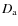 $D_{\rm a}$