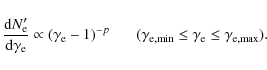 \begin{displaymath}\frac{{\rm d}N'_{\rm e}}{{\rm d}\gamma _{\rm e}} \propto \lef...
...{\rm e,\min }
\le \gamma _{\rm e} \le \gamma _{\rm e,\max } ).
\end{displaymath}