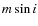 $m \sin i$