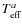 $T_{{\rm eff}}^{a}$