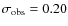 ${\sigma_{\rm obs}}=0.20$