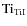 $\rm {Ti}_{TiI}$