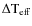 $\rm {\Delta T_{\rm eff}}$
