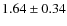 $1.64\pm 0.34$
