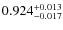 $0.924^{\rm +0.013}_{-0.017}$
