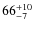 $66^{\rm +10}_{-7}$