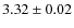 $3.32 \pm 0.02$