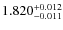 $1.820^{\rm +0.012}_{-0.011}$