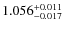 $1.056^{\rm +0.011}_{-0.017} $