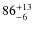 $86^{\rm +13}_{-6}$