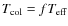$T_{\rm col}= f T_{\rm eff}$