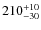 $\rm 210^{+10}_{-30} $