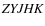 ${\it ZYJHK}$