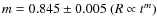 $m= 0.845\pm0.005~(R \propto t^{m})$