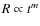 $R \propto t^{m}$