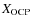 $X_{\rm OCP}$