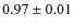 $0.97\pm0.01$