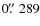 $0\hbox{$.\!\!^{\prime\prime}$ }289$