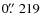 $0\hbox{$.\!\!^{\prime\prime}$ }219$