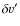 $\delta v^{\prime}$