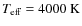 $T_{\rm eff}= 4000~{\rm K}$