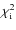 $\chi^2_{\rm i}$