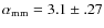 $\alpha_{\rm mm} = 3.1 \pm.27$
