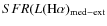 $SFR(L(\rm {H}\alpha)_{\rm {med-ext}}$