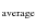 $_{\rm average}$