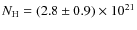 $N_{\rm H} = (2.8\pm0.9) \times 10^{21}$