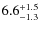 $\rm 6.6^{+1.5}_{-1.3}$