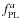 $f_{\rm PL}^{a}$