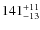 $\rm 141^{+11}_{-13}$