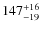 $\rm 147^{+16}_{-19}$
