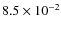 $8.5\times 10^{-2}$