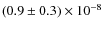 $(0.9\pm0.3)\times10^{-8}$