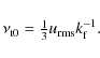 \begin{displaymath}\nu_{\rm t0}= {\textstyle{1\over3}}u_{\rm rms}k_{\rm f}^{-1}.
\end{displaymath}