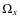 $\Omega_x$
