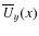 $\overline{U}_y(x)$