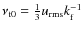$\nu_{\rm t0}={\textstyle{1\over3}}u_{\rm rms}k_{\rm f}^{-1}$