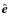 $\hat{\vec{e}}$