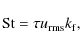 \begin{displaymath}{\rm St}=\tau u_{\rm rms}k_{\rm f},
\end{displaymath}