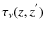 $\tau_{\nu}(z,z^{'})$