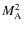 $M^2_{\rm A}$
