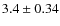 $3.4\pm0.34$