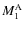 $M^{\rm A}_1$