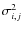 $\sigma^2_{i,j}$