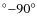 $^\circ{-}90^\circ$